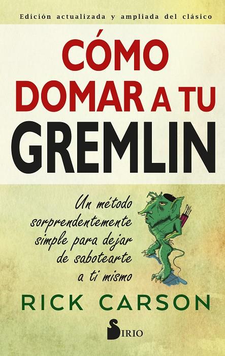 CÓMO DOMAR A TU GREMLIN | CARSON, RICK