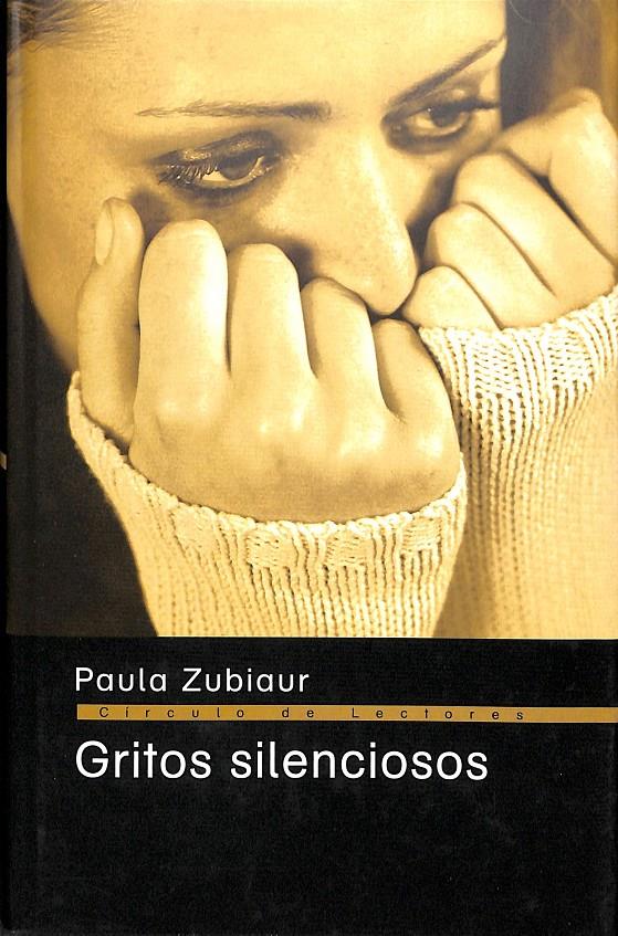 GRITOS SILENCIOSOS | 9788467201895 | PAULA ZUBIAUR