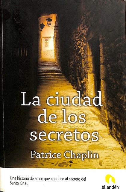 LA CIUDAD DE LOS SECRETOS | PATRICE CHAPLIN