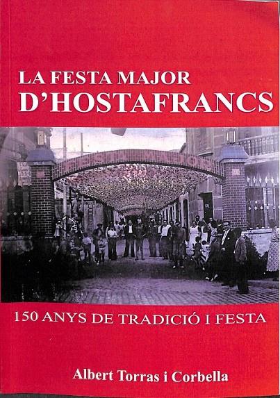 LA FESTA MAJOR D'HOSTAFRANCS (CATALÁN) | 9788461659326 | TORRAS CORBELLA, ALBERT