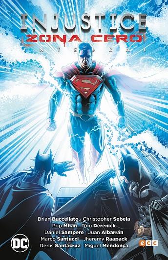 INJUSTICE: ZONA CERO  (DESCATALOGADO) | BUCCELLATO, BRIAN/SEBELA, CHRIS/TOBAR PASTOR, FELIP