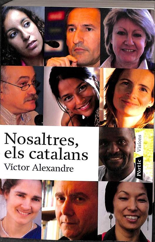 NOSALTRES, ELS CATALANS (CATALÁN) | 9788498090420 | ALEXANDRE, VÍCTOR