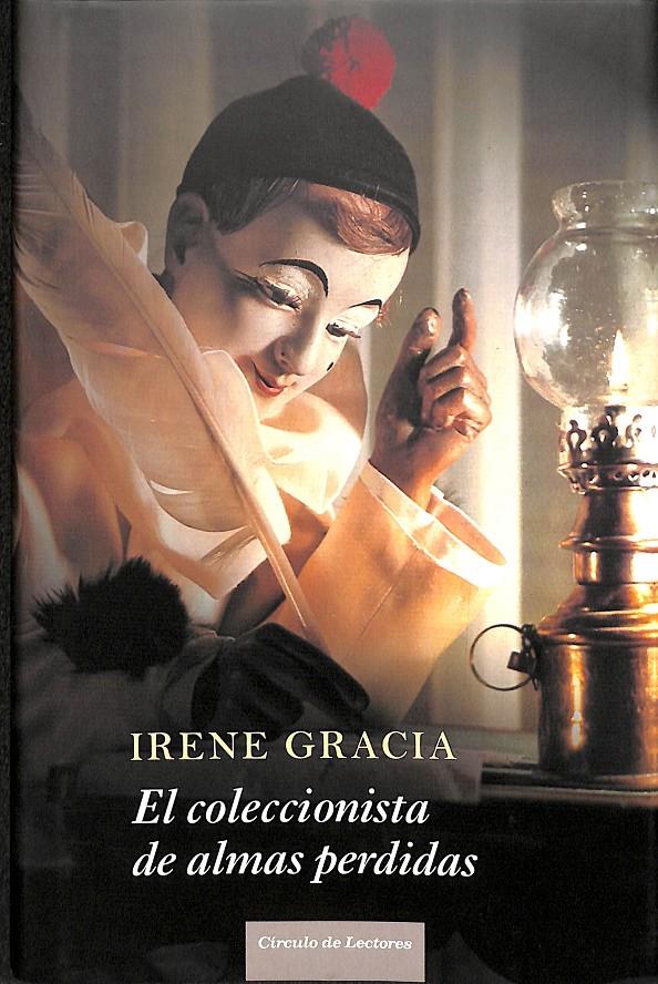 EL COLECCIONISTA DE ALMAS PERDIDAS | 9788467218909 | IRENE GRACIA