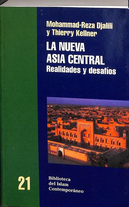LA NUEVA ASIA CENTRAL: REALIDADES Y DESAFIOS | MOHAMED DJALILI REZA