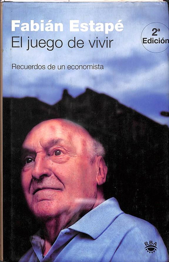 EL JUEGO DE VIVIR | 9788478712243 | ESTAPE RODRIGUEZ, FABIAN
