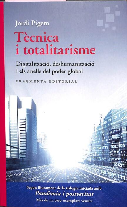 TÈCNICA I TOTALITARISME (CATALÁN) | PIGEM, JORDI