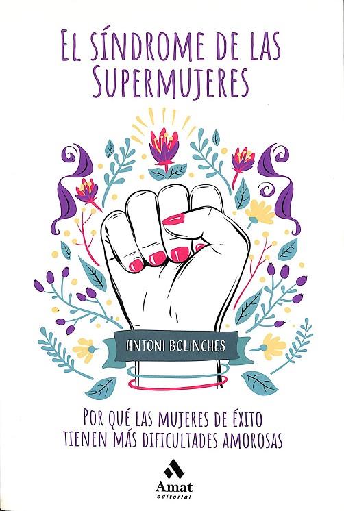 EL SÍNDROME DE LAS SUPERMUJERES | BOLINCHES SÁNCHEZ, ANTONI