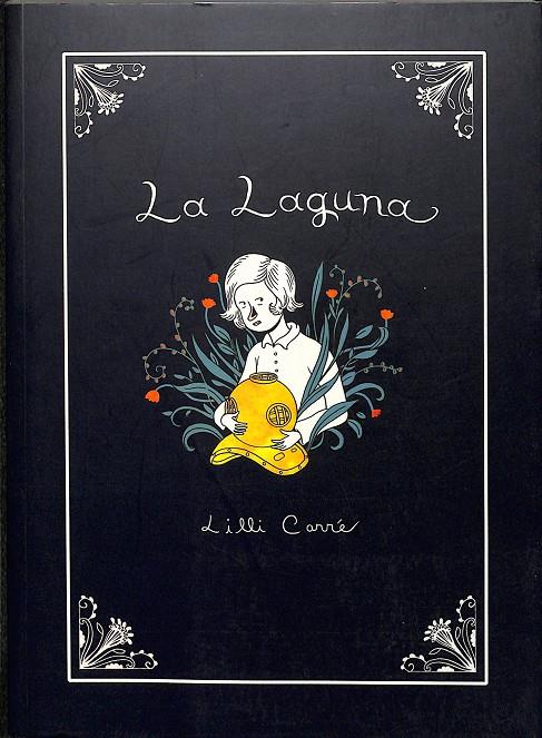 LA LAGUNA | LILLI CARRÉ