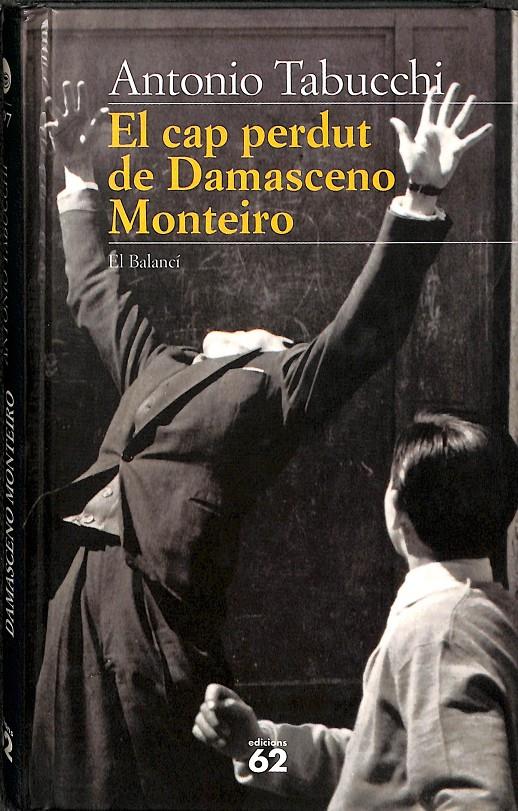 EL CAP PERDUT DE DAMASCENO MONTEIRO (CATALÁN) | 9788429742848 | TABUCCHI, ANTONIO
