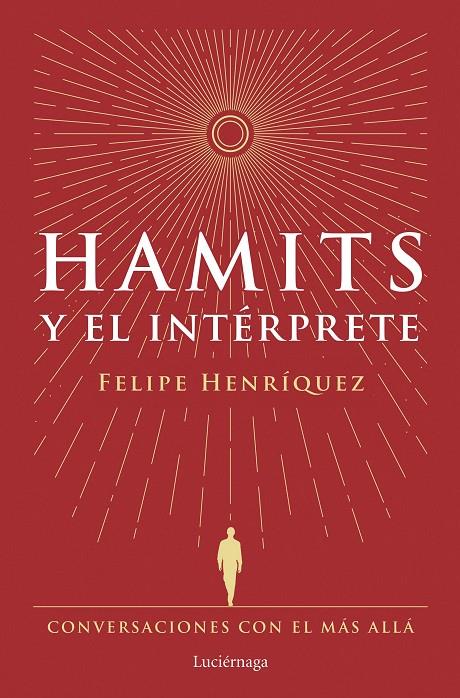 HAMITS Y EL INTÉRPRETE | HENRÍQUEZ, FELIPE