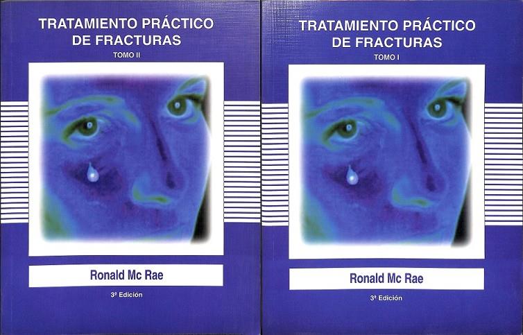 TRATAMIENTO PRÁCTICO DE FRACTURAS TOMO 1 Y 2 | MCRAE, RONALD