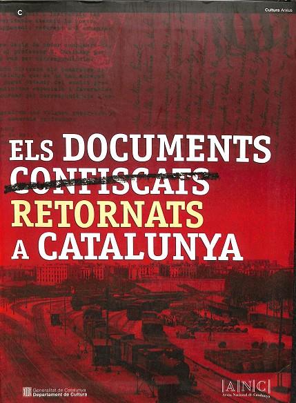 ELS DOCUMENTS CONFISCATS/RETORNATS A CATALUNYA (CATALÁN) | V.V.A