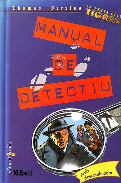LA PENYS DELS TIGRES - MANUAL DE DETECTIU (CATALÁN) | BREZINA, THOMAS