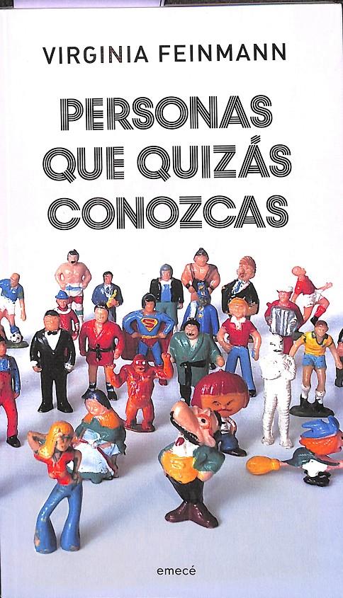 PERSONAS QUE QUIZÁS CONOZCAS / VIRGINIA FEINMANN. | 9789500439299 | FEINMANN, VIRGINIA