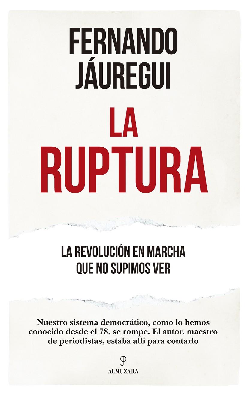 LA RUPTURA | 9788418205552 | FERNANDO JÁUREGUI