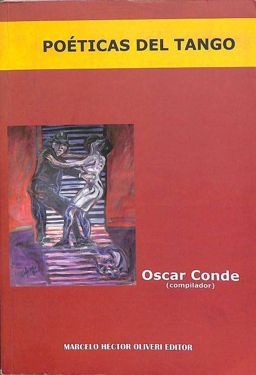 POÉTICAS DEL TANGO | OSCAR CONDE