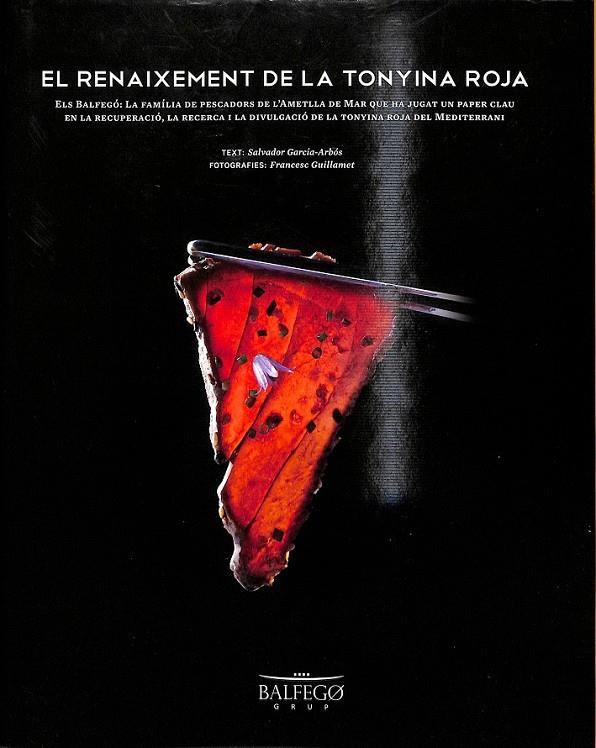 EL RENAIXEMENT DE LA TONYINA  ROJA  | 0 | SALVADOR  GARCIA ARBOS