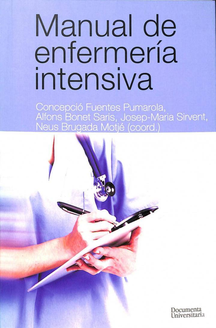 MANUAL DE ENFERMERÍA INTENSIVA | 9788499841489 | CONCEPCIO FUENTES PUMAROLA / ALFONS BONET SARIS