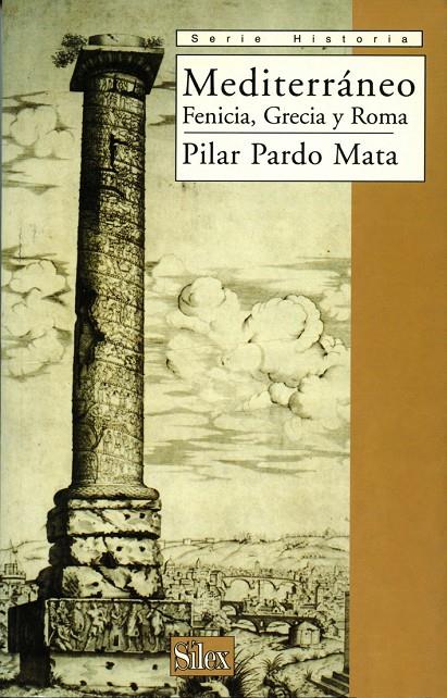 MEDITERRÁNEO, FENICIA, GRECIA Y ROMA | PARDO MATA, PILAR
