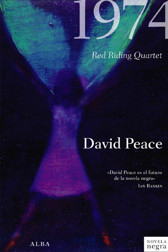 1974 RED RIDING QUARTET | 9788484285793 | PEACE, DAVID