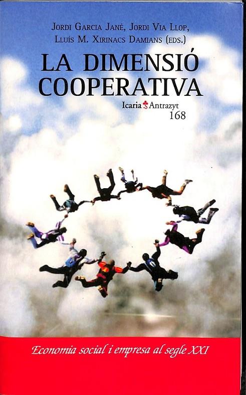 LA DIMENSIO COOPERATIVA (CATALÁN) | 9788474265279 | GARCÍA JANÉ, JORDI/VIA LLOP, JORDI