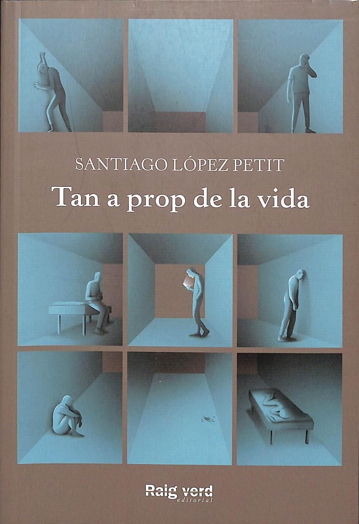 TAN A PROP DE LA VIDA (CATALÁN) | 9788417925444 | SANTIAGO LÓPEZ PETIT