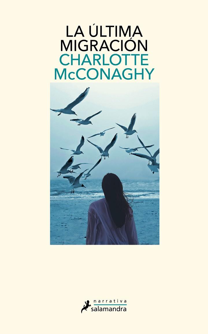 LA ÚLTIMA MIGRACIÓN | MCCONAGHY, CHARLOTTE