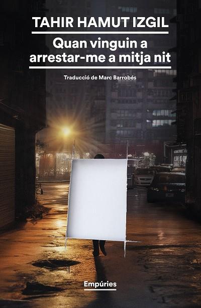 QUAN VINGUIN A ARRESTAR-ME A MITJA NIT (CATALÁN) | HAMUT IZGIL, TAHIR