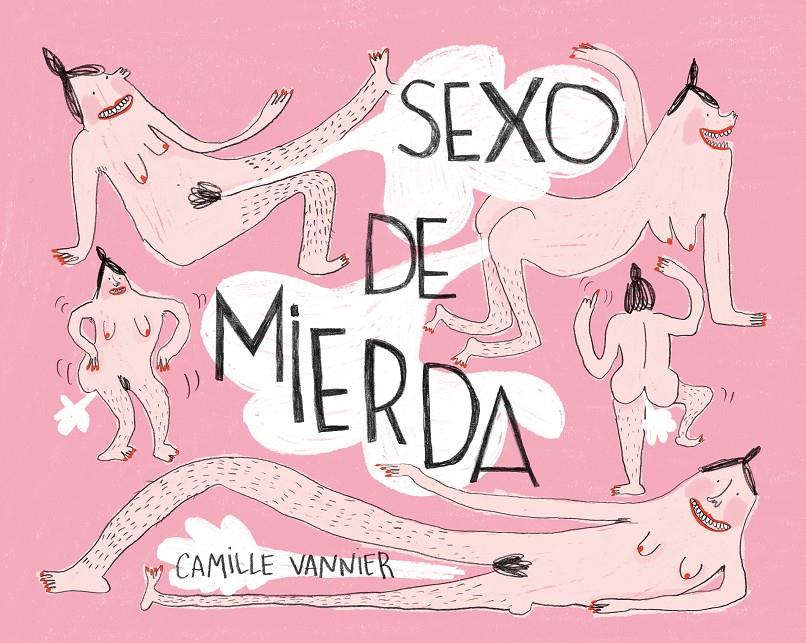 SEXO DE MIERDA | VANNIER, CAMILLE