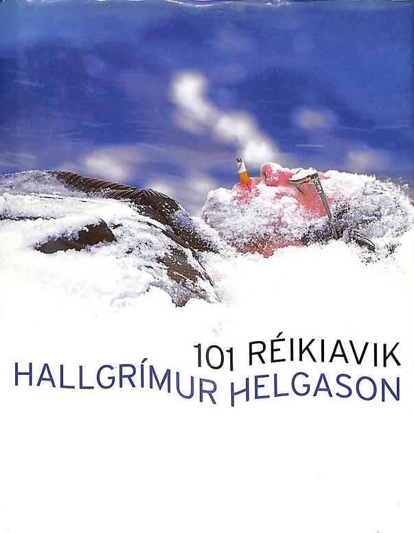 REIKIAVIK 101 | 9788479017460 | HELGASON , HALLGRIMUR