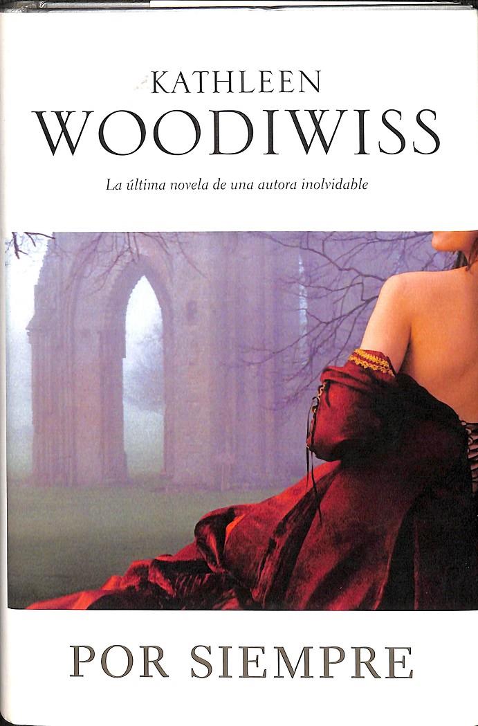 POR SIEMPRE | KATHLEEN WOODIWISS