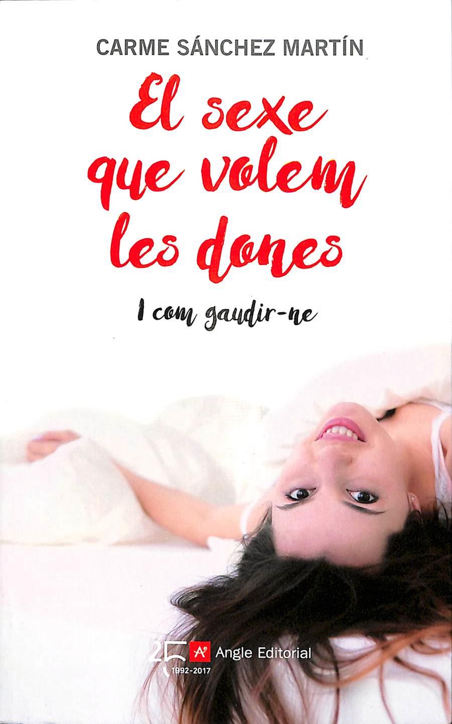 EL SEXE QUE VOLEM LES DONES (CATALÁN) | 9788415307631 | SáNCHEZ MARTíN, CARME