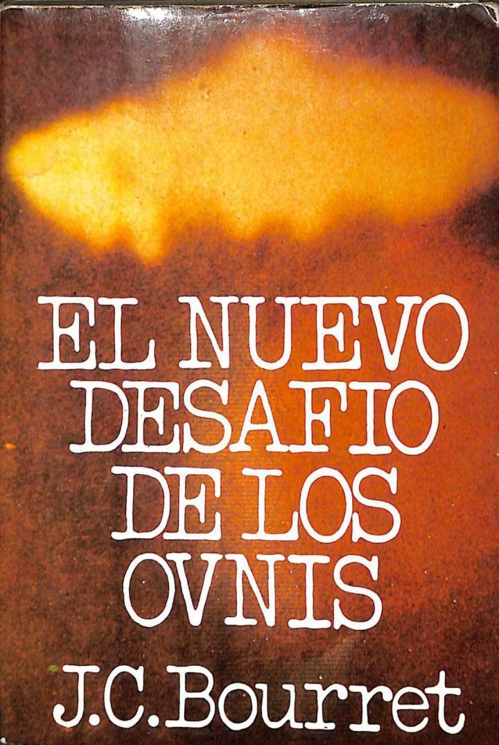 EL NUEVO DESAFÍO DE LOS OVNIS | 9788474420760 | JEAN CLAUDE BOURRET