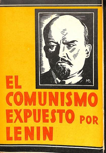 EL COMUNISMO EXPUESTO POR LENIN | EDMUNDO GONZÁLEZ- BLANCO