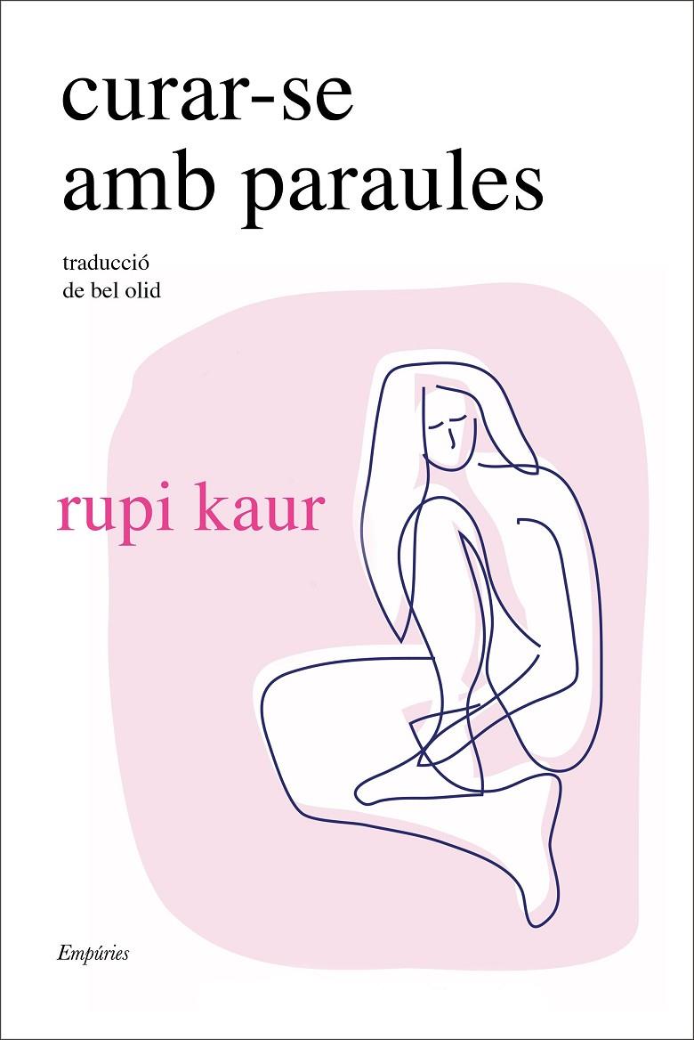CURAR-SE AMB PARAULES | KAUR, RUPI