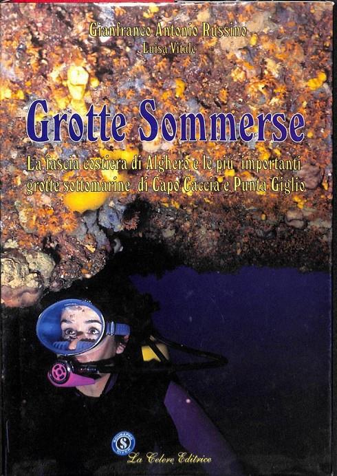 GROTTE SOMMERSE | GIANFRANCO ANTONIO RUSSINO / LUISA VITALE