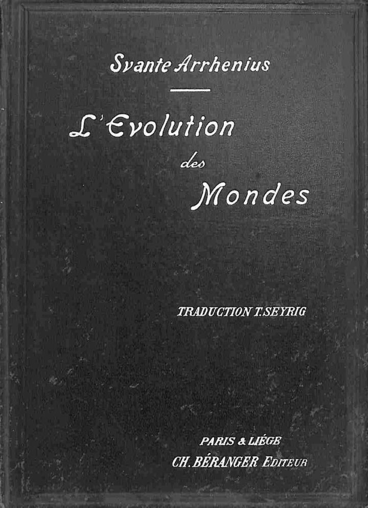 L'EVOLUTION DES MONDES (FRANCES) | SVANTE ARRHENIUS