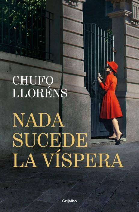 NADA SUCEDE LA VÍSPERA | LLORÉNS, CHUFO