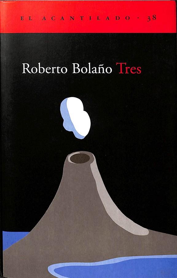 TRES | ROBERTO BOLAÑO