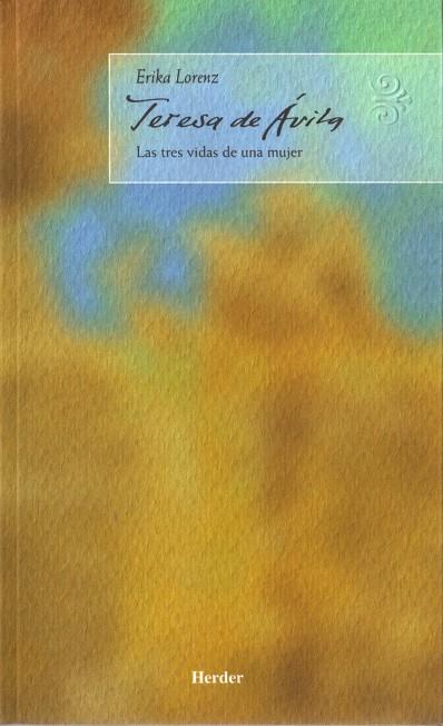 TERESA DE ÁVILA | LORENZ, ERIKA