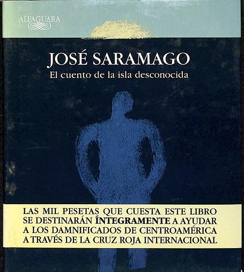 EL CUENTO DE LA ISLA DESCONOCIDA | JOSÉ SARAMAGO 
