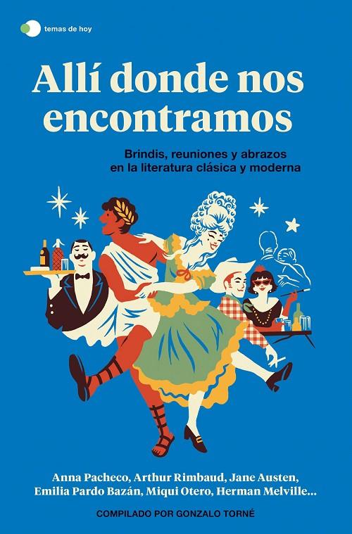 ALLÍ DONDE NOS ENCONTRAMOS | TORNÉ DE LA GUARDIA, GONZALO/AA. VV.