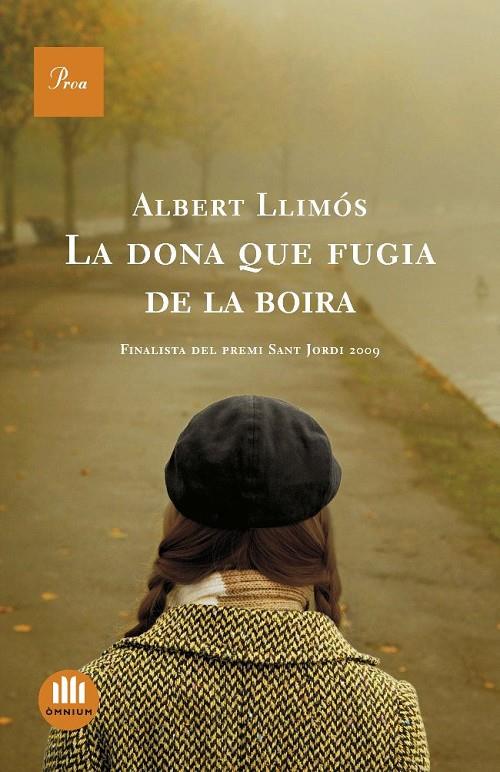LA DONA QUE FUGIA DE LA BOIRA (CATALÁN) | 9788482568690 | LLIMÓS BIFOT, ALBERT