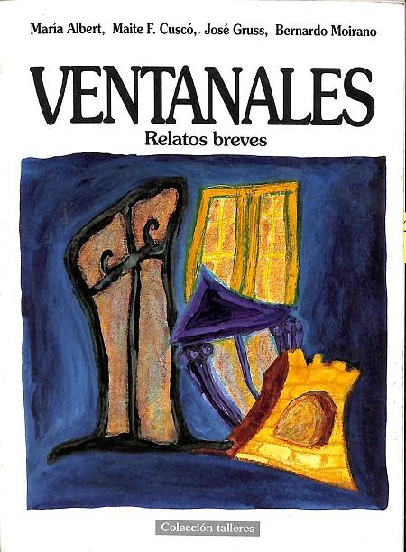 VENTANALES, RELATOS BREVES | MARIA ALBERT, MAITE F, CUSCO