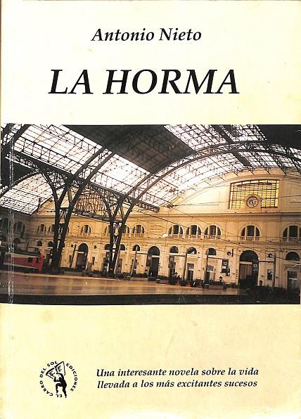 LA HORMA | ANTONIO NIETO