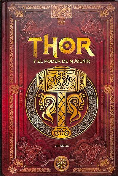 THOR Y EL PODER DE MJÖLNIR - SAGA DE THOR I | 9788413290119