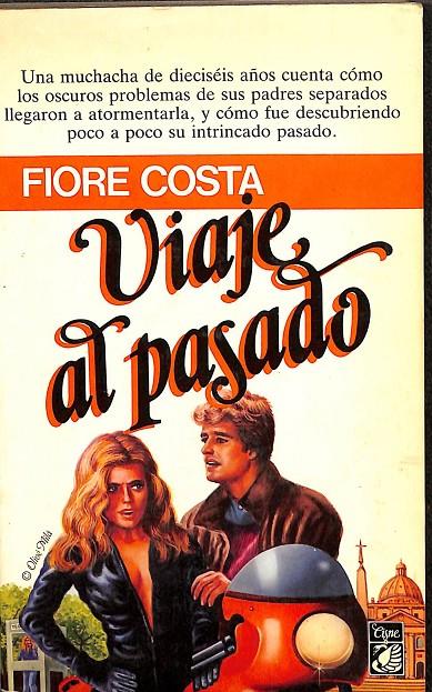VIAJE AL PASADO | FIORE COSTA