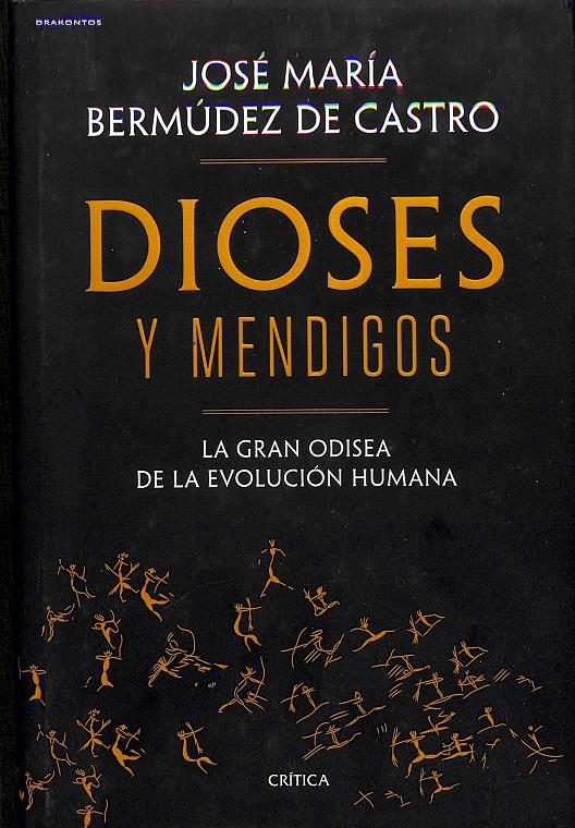 DIOSES Y MENDIGOS | BERMÚDEZ DE CASTRO, JOSÉ MARÍA