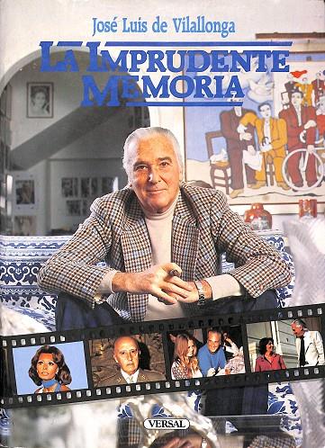 LA IMPRUDENTE MEMORIA | JOSÉ LUIS DE VILLALONGA