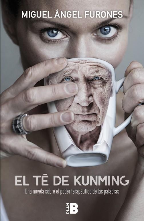 EL TÉ DE KUNMING | 9788417001223 | MIGUEL ÁNGEL FURONES